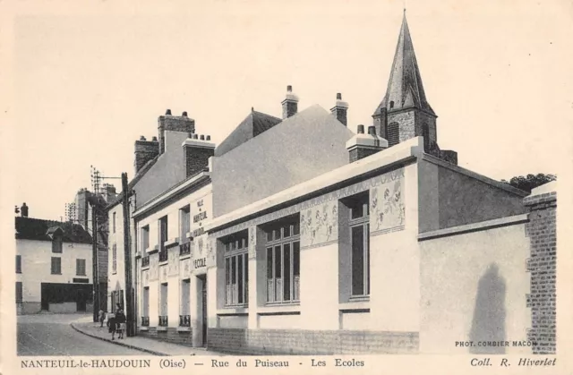 Cpa 60 Nanteuil Le Haudouin / Rue Du Puiseau / Les Ecoles