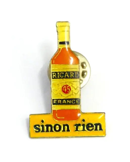 Pin's Un Ricard Sinon Rien France Boissons Aperitifs Publicite Collection Rare