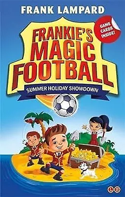Summer Holiday Showdown: Book 19 (Frankies Magic Football), Lampard, Frank, Used