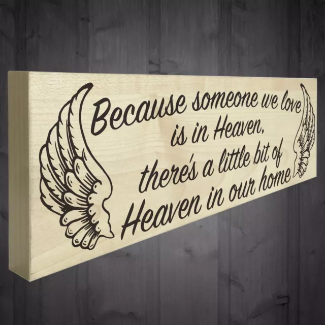 Someone We Love Is In Heaven Wooden Freestanding Plaque Memorial Hanging Sign