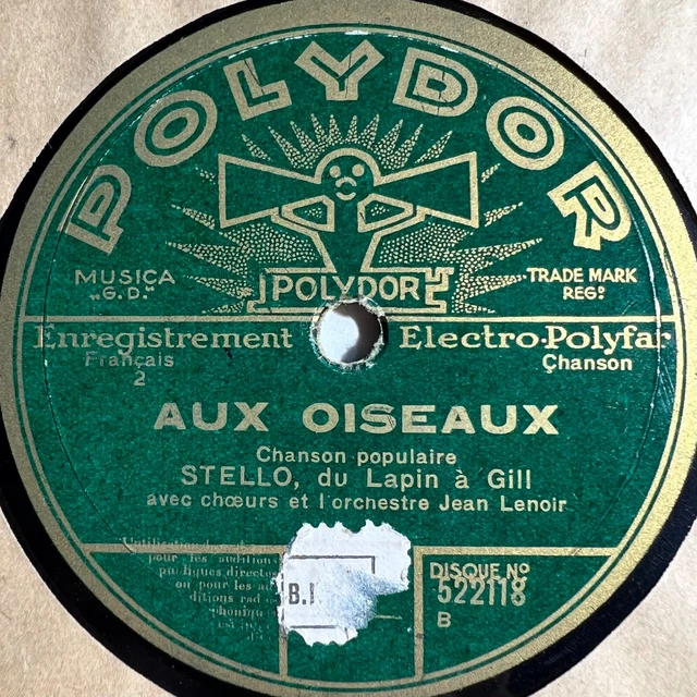 STELLO AUX oiseaux / Sur la route de Louviers 78 RPM 10" POLYDOR 522.