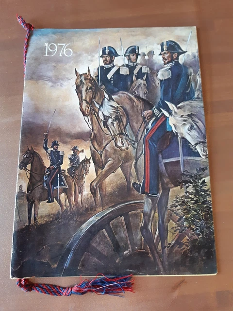 CALENDARIO STORICO DEI CARABINIERI anno 1976 originale completo di cordino.