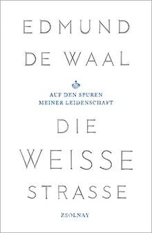 Die weiße Straße: Auf den Spuren meiner Leidenschaft von... | Buch | Zustand gut