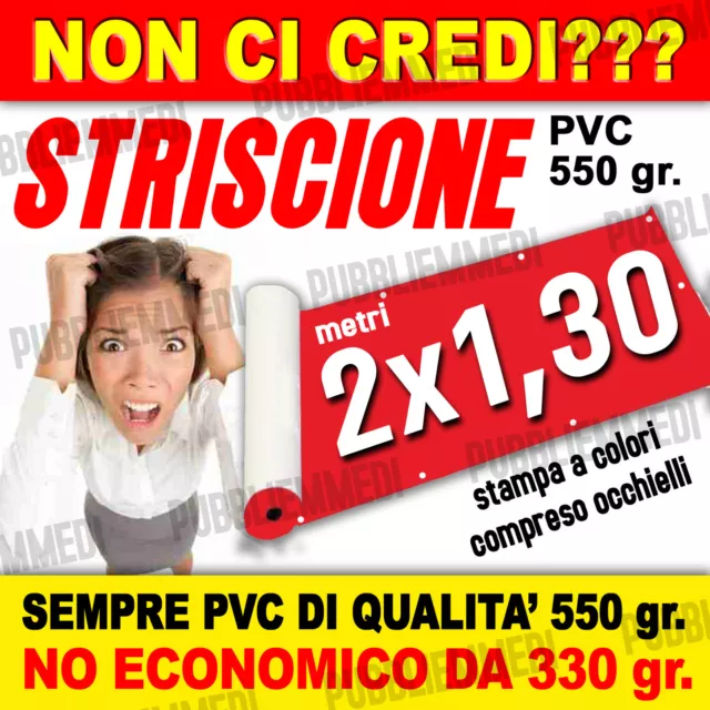 STRISCIONI STRISCIONE BANNER TELONI TELONE m. 2x1,30 SOTTO COSTO!!