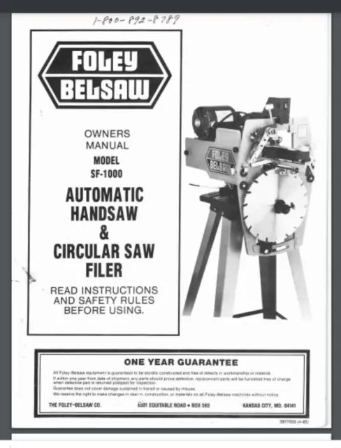 Foley-Belsaw Owner parts manual SF-1000 Handsaw & Circular Saw Filer 57 pages