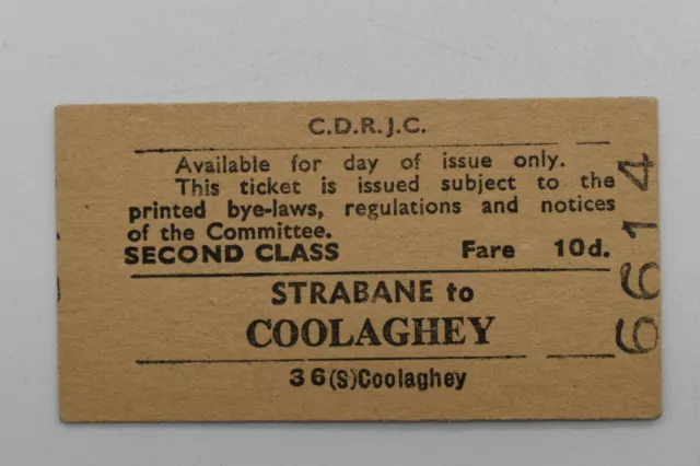 Irish - CDRJC Railway Ticket Strabane to Coolaghey 2nd class #6614