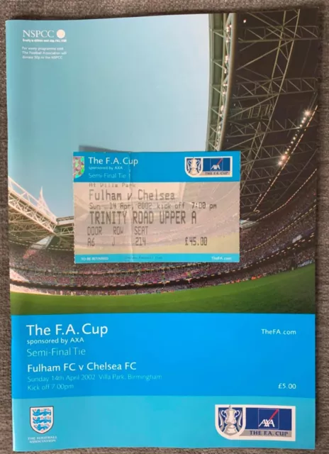 2002 FA Cup Semi Final Fulham v Chelsea Programme & Ticket Stub Bundle