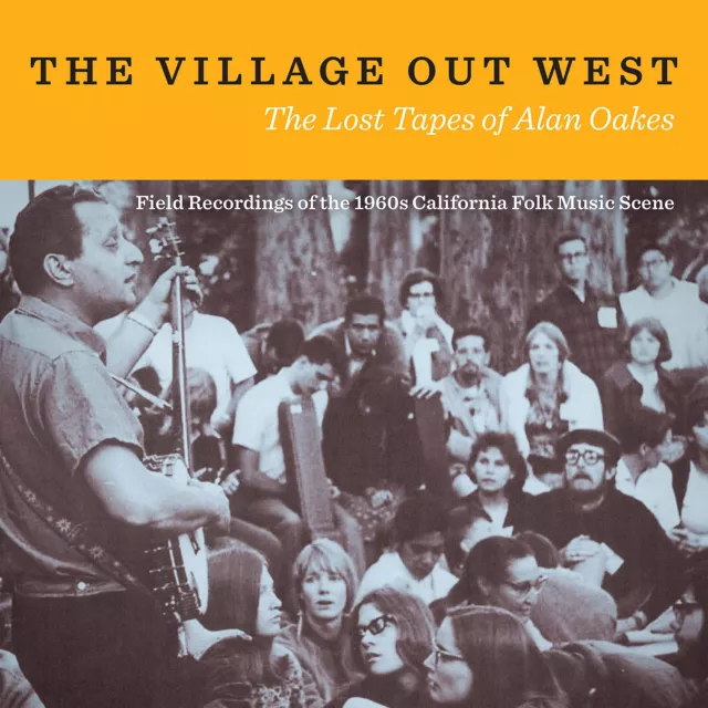 Various Village Out West (The Lost Tapes of Alan Oakes) Double CD SFW40245 NEW