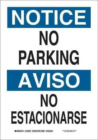 BRADY 125051 No Parking Sign, 7" W, 10" H, English, Spanish, Polyester, White