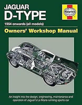 Jaguar D-Type Owners Workshop Manual: 1954 Onwards, Chas Parker, Used; Like New