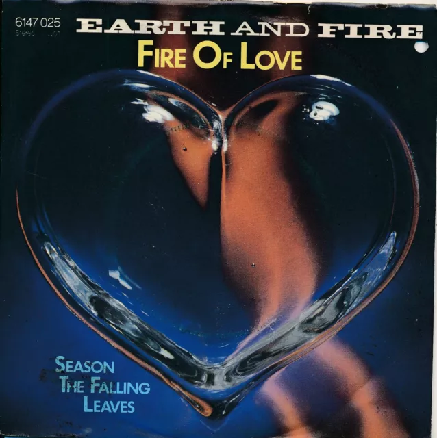 Fire On Love - Earth And Fire - Single 7" Vinyl 240/10