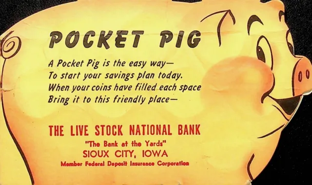 POCKET PIG THE LIVE STOCK NATIONAL BANK  ADVERTISING Sioux City Iowa - AA-79