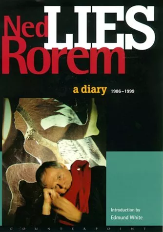 LIES: A DIARY 1986-1999 By Ned Rorem - Hardcover **Mint Condition** $25 ...