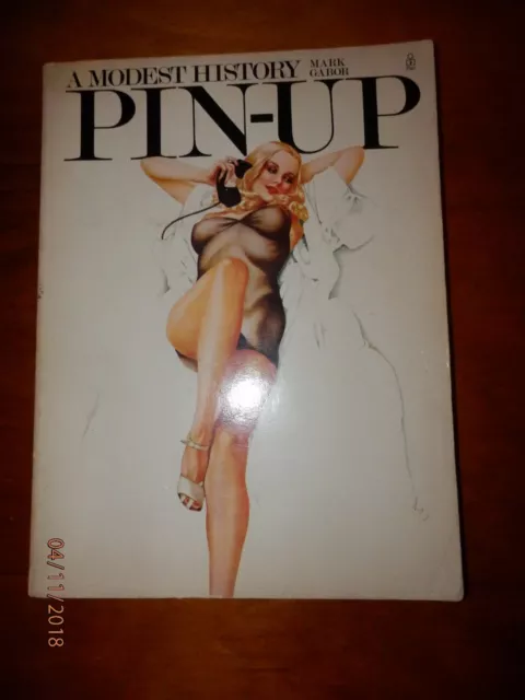 Album  : "A modest history of Pin-Up  par Mark Gabor Année de publication : 1974