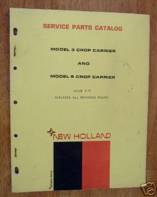 Parts Manual - New Holland Models 3 & 6 Crop Carriers