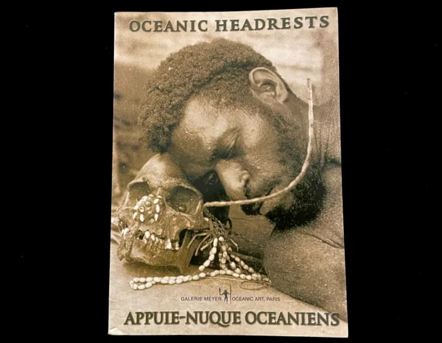 Oceanic Headrests  Galerie Meyer Paris 2004  Lake Sentani Sepik Fiji Samoa Tonga