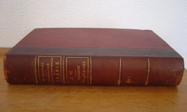 LES COLONIES FRANCAISES Brossard avec plus de 500 gravures ! Indochine Afrique