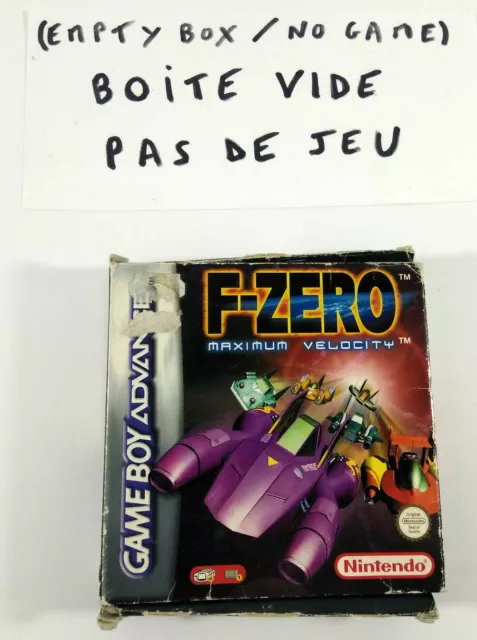 Game Boy Advance VF  F-Zero Maximum Velocity  Boite vide PAS DE JEU  Envoi suivi