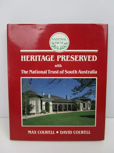 Heritage preserved with the National Trust of South Australia by Max Colwell