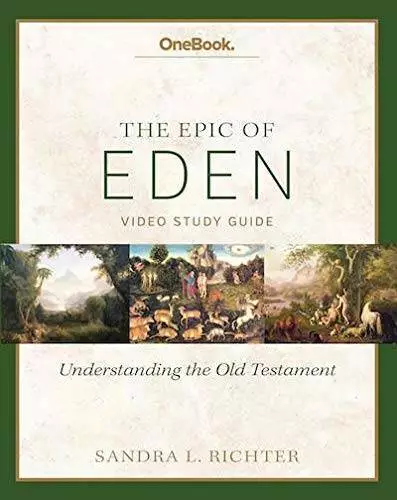 OneBook The Epic Of Eden Understanding the Old Testament - Paperback - GOOD