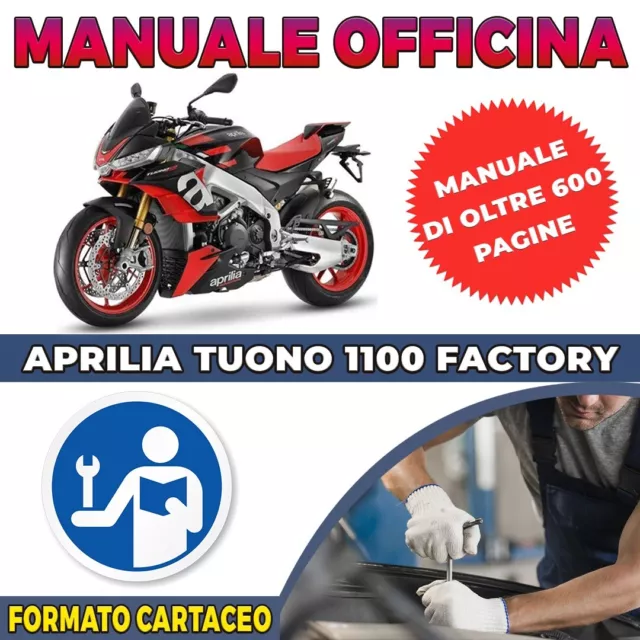 Manuale Officina Riparazione Aprilia Tuono 1100 Factory (CARTACEO IN ITALIANO)