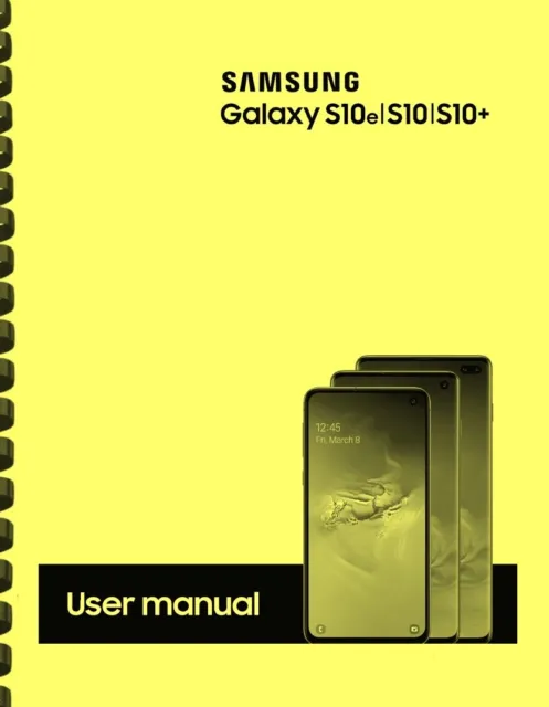 Samsung Galaxy S10e S10 S10+ G970U G973U G975U Verizon OWNER'S USER MANUAL