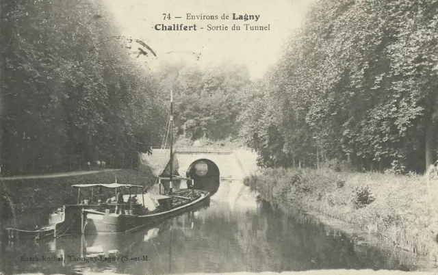 CARTE POSTALE ANCIENNE de LAGNY (77-SEINE ET MARNE) CHALIFERT SORTIE DU TUNNEL