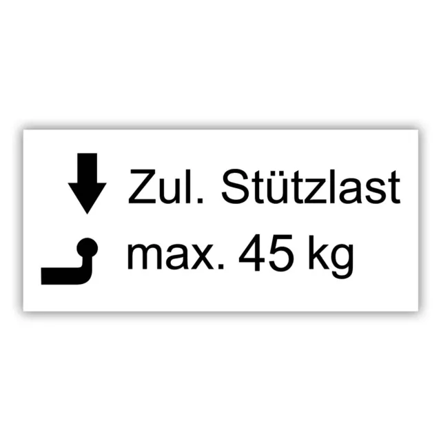 Stützlastaufkleber Stützlast 45 kg Stützlastschild für Anhängerkupplung