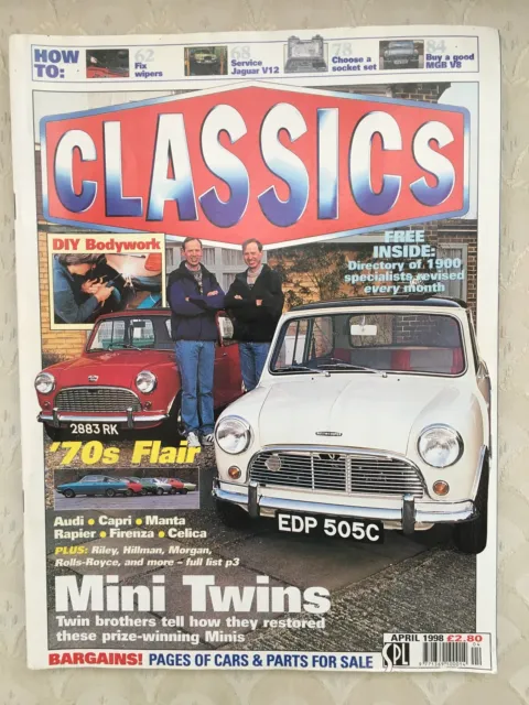 "CLASSICS' (UK CAR MAGAZINE) April 1998, Restored Minis,MGB GT V8,70's Coupes