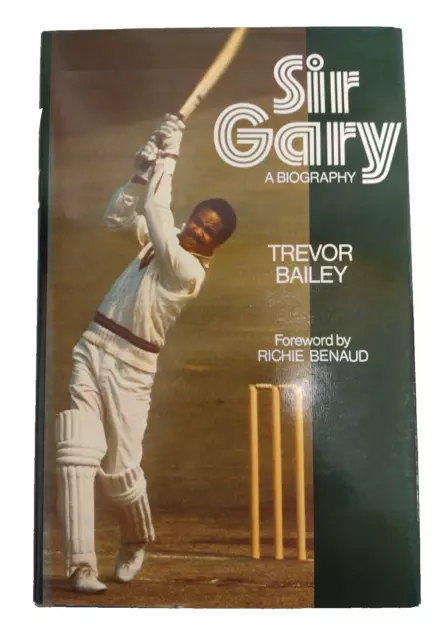 Sir Gary A Biography Trevor Bailey Richie Benaud 1st Edition Cricket Hardback