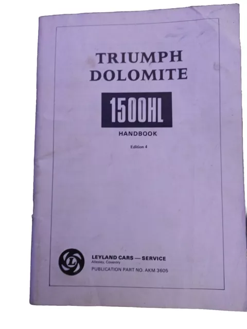 Triumph Dolomite 1500HL Handbook Edition 4 c1976