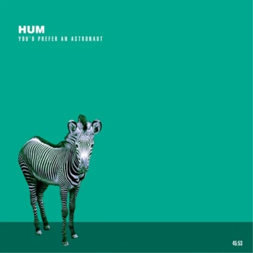 HUM YOU'D PREFER AN ASTRONAUT (REISSUE) (Vinyl) 12" Album (US IMPORT)