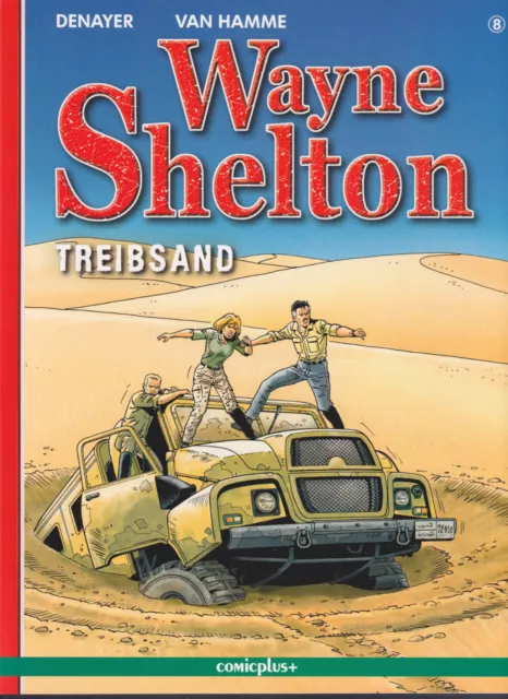 Wayne Shelton Band 8: "Treibsand", Comicplus, neuwertig und ungelesen