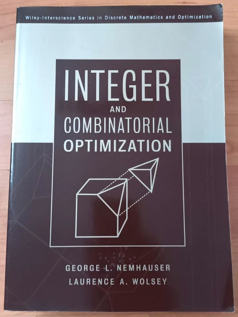 LIVRE INTEGER AND Combinatorial Optimization - NEMHAUSER, WOLSEY ...