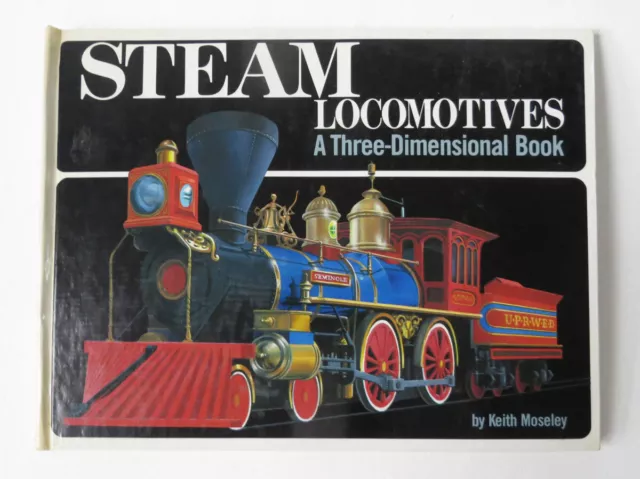 Steam Locomotives: Pop-up Book by Keith Moseley, Alan Whitehouse very good cond.