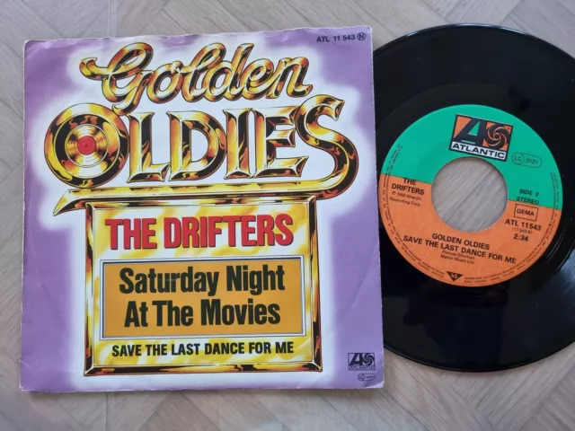 The Drifters - Saturday night at the movies/Save the last dance for me 7''