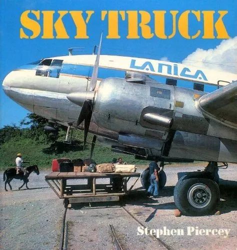 Sky Truck: No. 1 (Osprey colour series) by Piercey, S. Paperback Book The Cheap