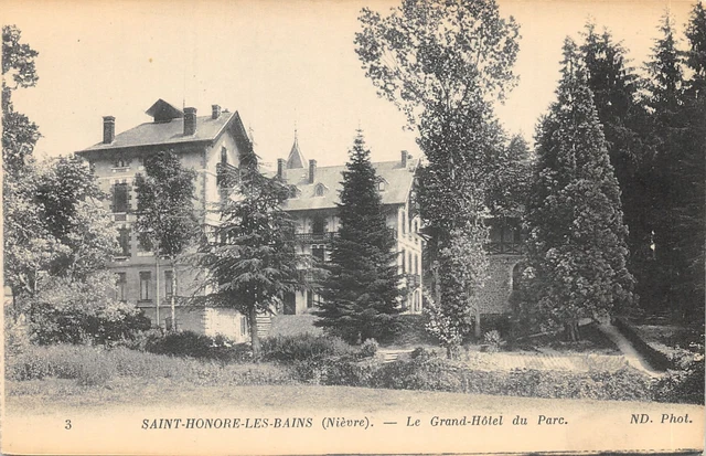 58-Saint Honore Les Bains-Le Grand Hotel Du Parc-N�6023-F/0113