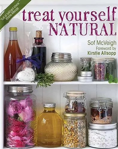 Sof Mcveigh Sof Mcveigh Kirstie Allsopp Treat Yourself Natural (Poche)