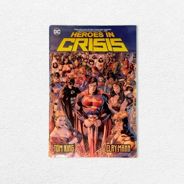 DC Comics Heroes in Crisis by Tom King Superheroes Limited Series Hardcover