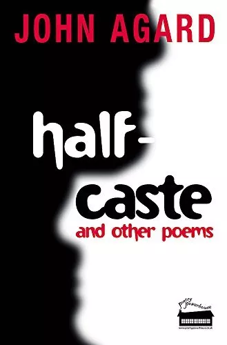 Half-Caste and Other Poems (Poetry) by Agard, John Hardback Book The Cheap Fast