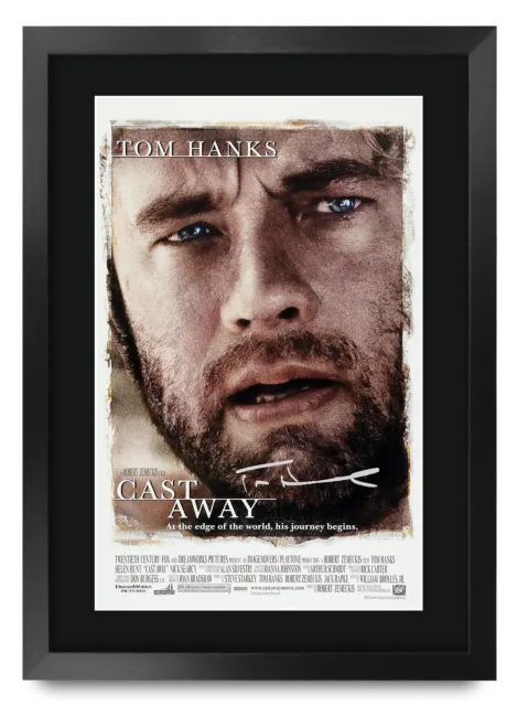 Cast Away Framed Pre Printed Autograph A3 Poster Gift For a Tom Hanks  Fan