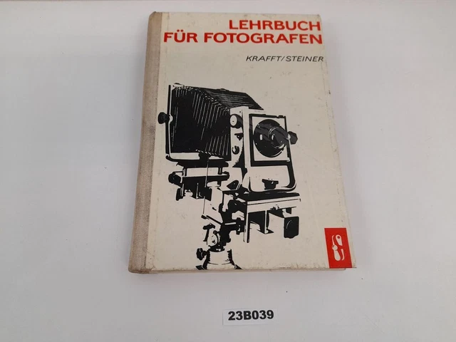 DDR Lehrbuch f. Fotografen Krafft Steiner 1966 VEB Fotokinoverlag Leipzig 23B039