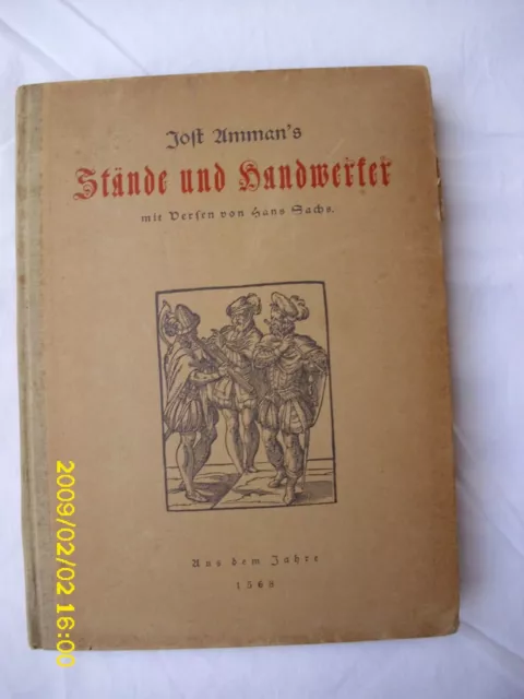 altes Buch, Stände und Handwerker , antik 1923,Jost Amman`s - Hans Sachs,vintage