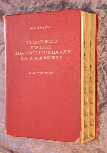 Internationales Handbuch aller Maler u. Bildhauer des 19. Jhdt., Joachim Busse