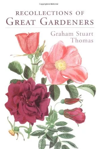 Recollections of Great Gardeners by Thomas, Graham Stuart Hardback Book The