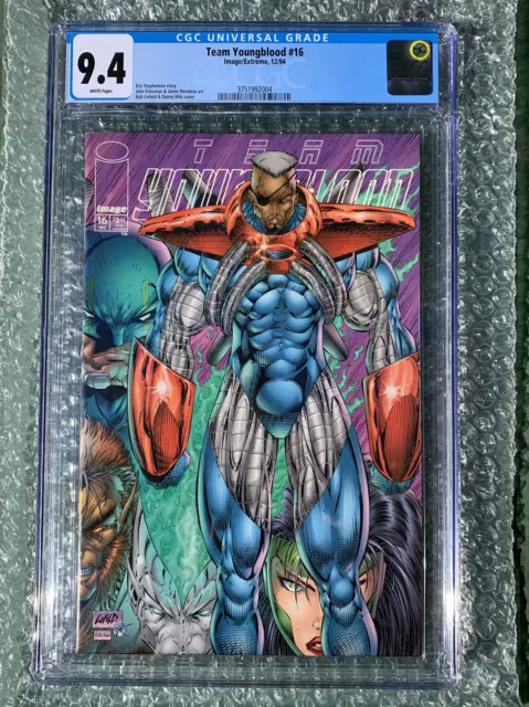 Team Youngblood #16 Image / Extreme 1994 - New CGC 9.4 White Pages Liefeld Cover