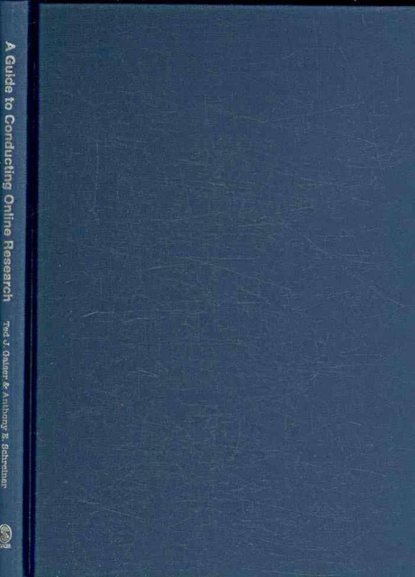 A Guide to Conducting Online Research by Ted J. Gaiser (English) Hardcover Book