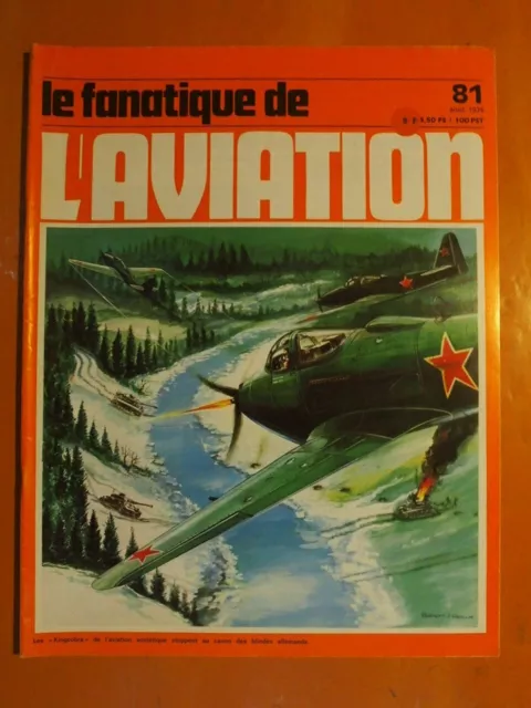 Le fanatique de l'AVIATION N° 81 du 08/1976- Le Kingcobra de l'armée soviétiques