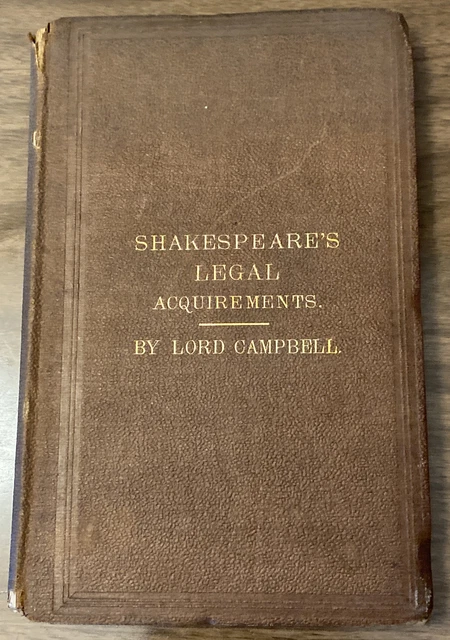 1859 WILLIAM SHAKESPEARE'S Legal Acquirements John Lord Campbell D ...